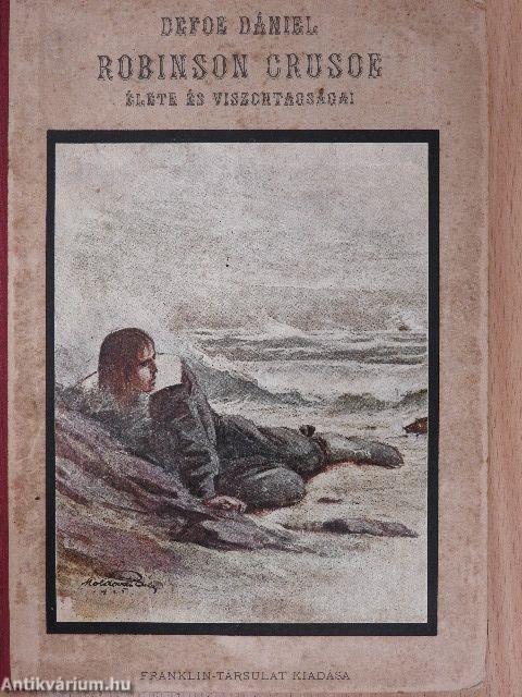 Robinson Crusoe élete és viszontagságai