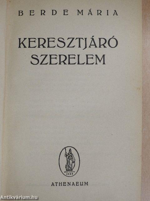 Keresztjáró szerelem