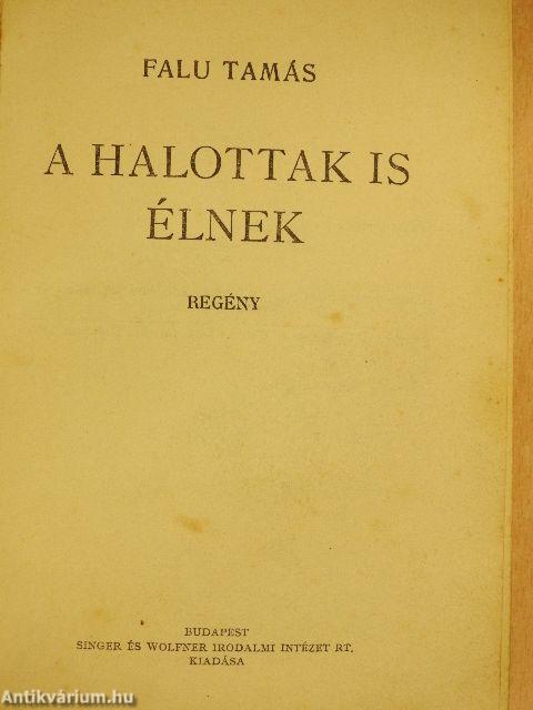 A halottak is élnek