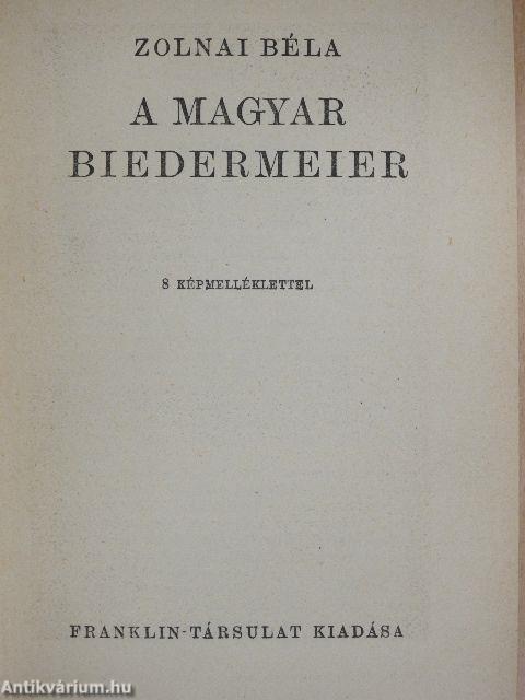 A magyar biedermeier
