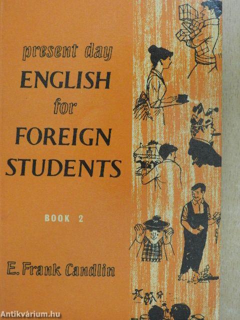 Present Day English for Foreign Students Book 2.