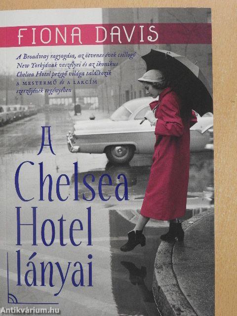 A Chelsea Hotel lányai