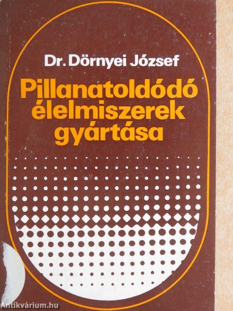 Pillanatoldódó élelmiszerek gyártása