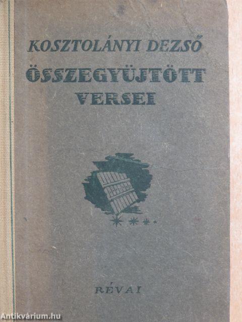 Kosztolányi Dezső összegyüjtött versei