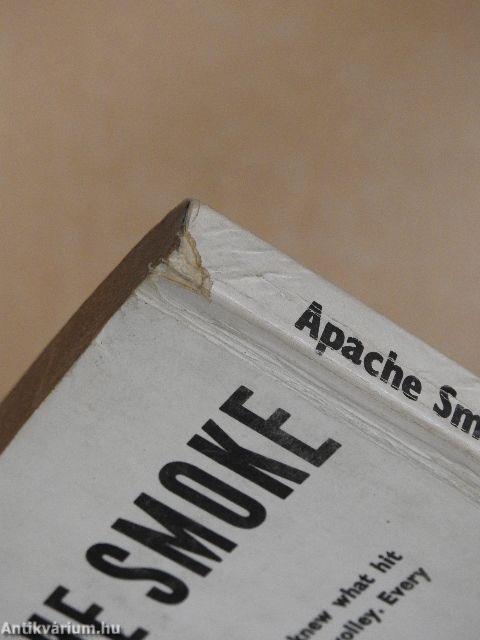 Apache Smoke