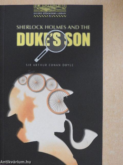 Sherlock Holmes and the Duke's Son