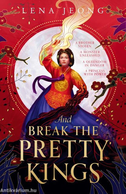 AND BREAK THE PRETTY KINGS (THE SACRED BONE SERIES, BOOK 1)