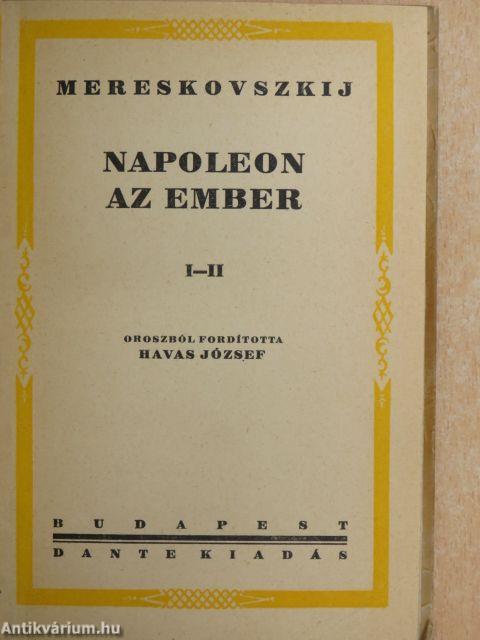 Napoleon az ember I-II.