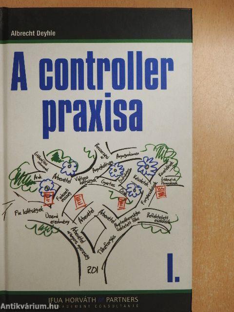 A controller praxisa I-II.