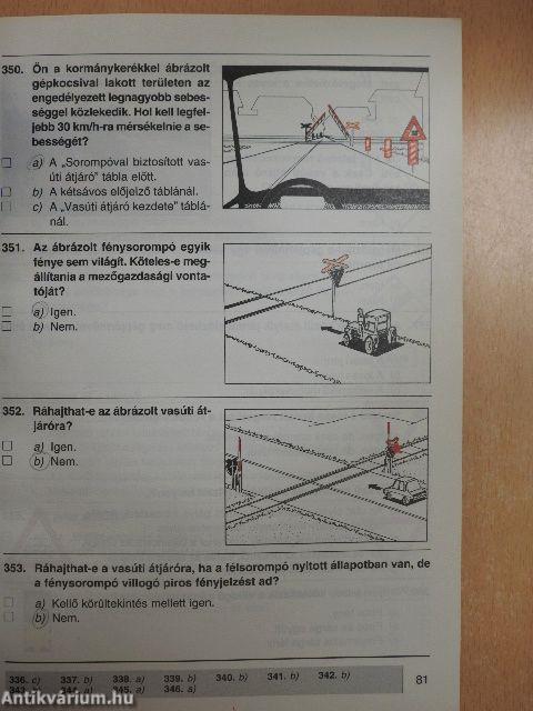 A járművezetői vizsga teszt kérdéseinek gyűjteménye