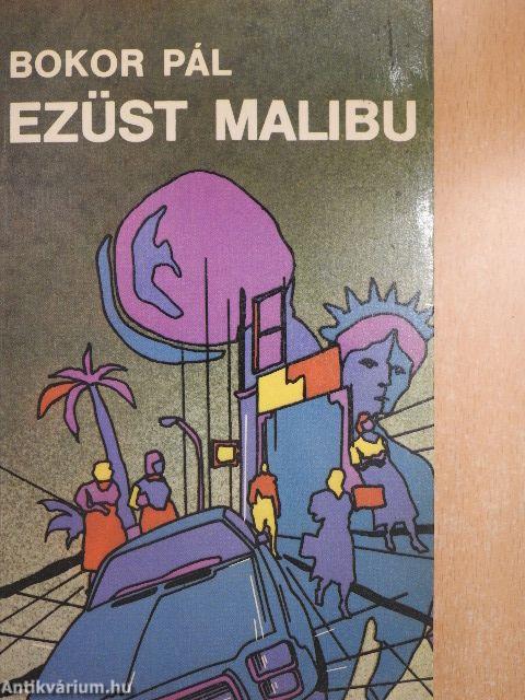 Ezüst Malibu