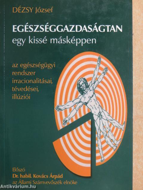 Egészséggazdaságtan - egy kissé másképpen