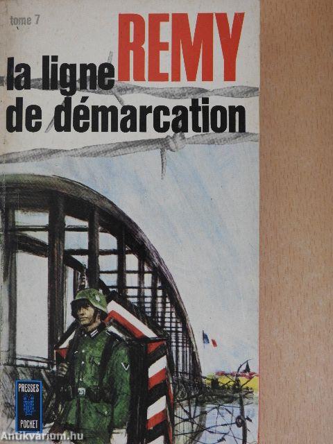 La Ligne de Démarcation VII.