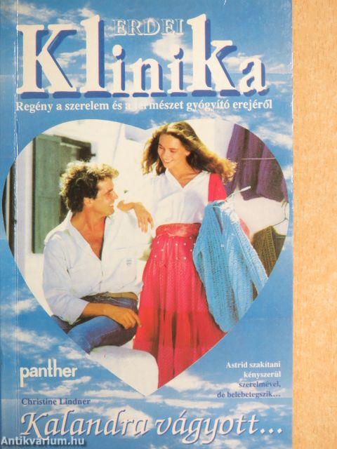 Kalandra vágyott...