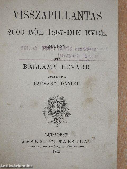 Visszapillantás 2000-ből 1887-ik évre