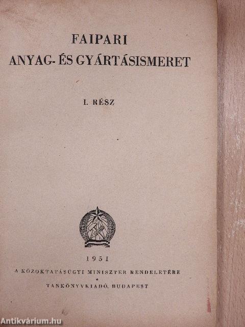 Faipari anyag- és gyártásismeret I.