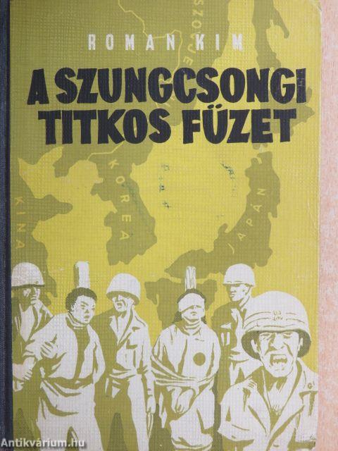 A szungcsongi titkos füzet