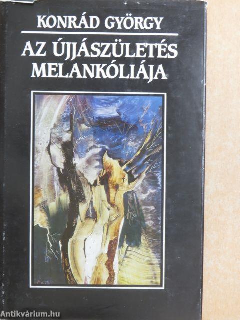 Az újjászületés melankóliája