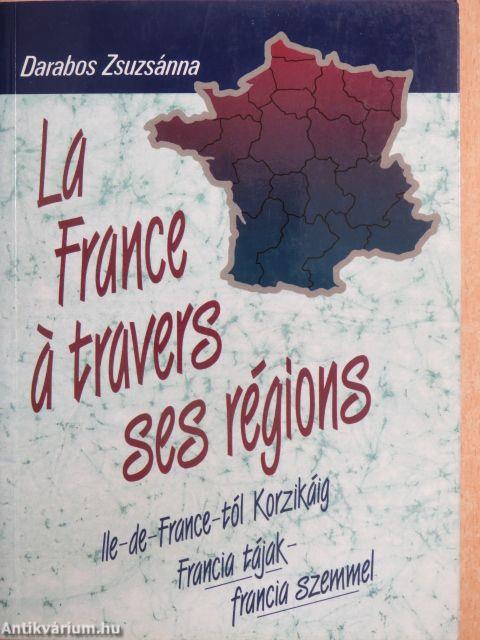 La France á travers ses régions