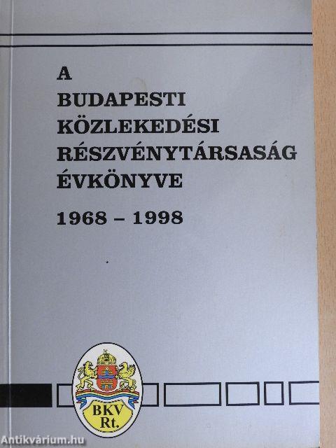 A Budapesti Közlekedési Részvénytársaság évkönyve 1968-1998