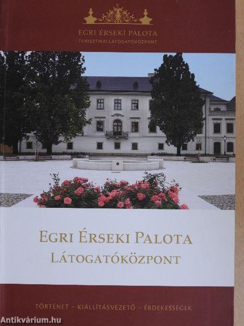 Egri Érseki Palota Látogatóközpont