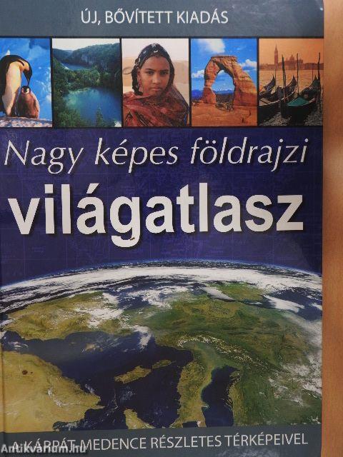 Nagy képes földrajzi világatlasz