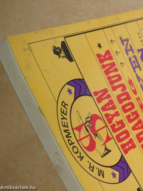 Hogyan gazdagodjunk meg... könnyen, gyorsan, amerikai módra