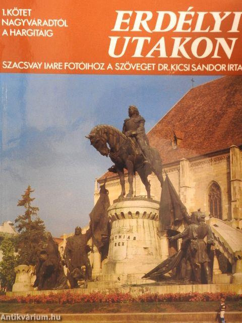 Erdélyi utakon I-III.