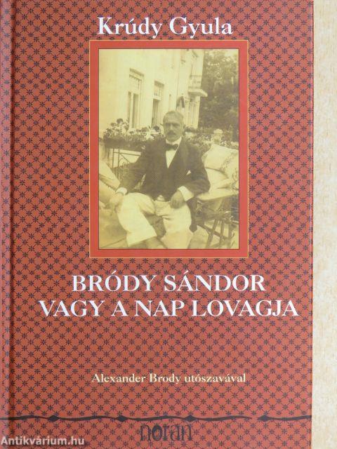 Bródy Sándor vagy a nap lovagja