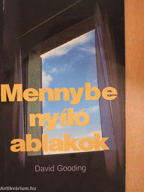 Mennybe nyíló ablakok