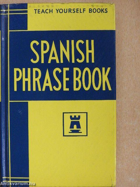 Spanish Phrase Book