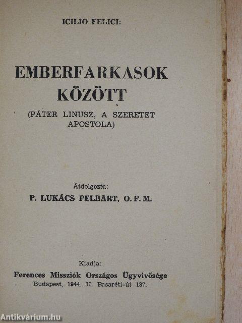 Emberfarkasok között