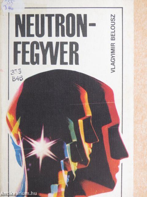 Neutronfegyver