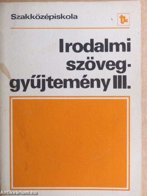 Irodalmi szöveggyűjtemény III.