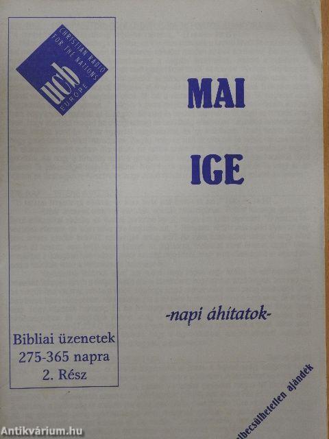 Mai ige - Bibliai üzenetek 275-365 napra 2.