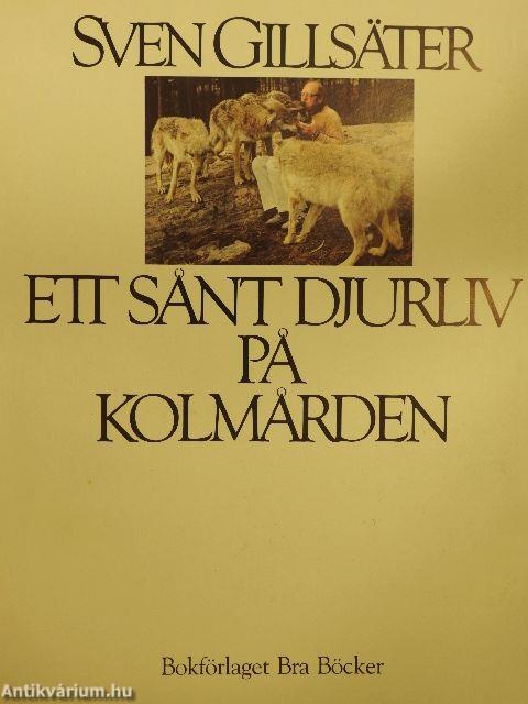 Ett sant djurliv pa kolmarden