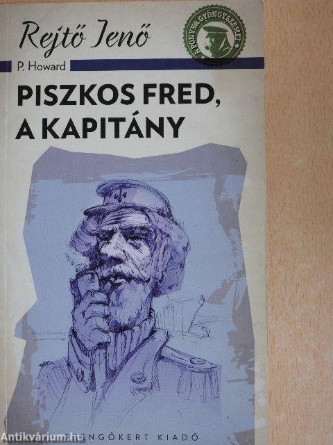 Piszkos Fred, a kapitány