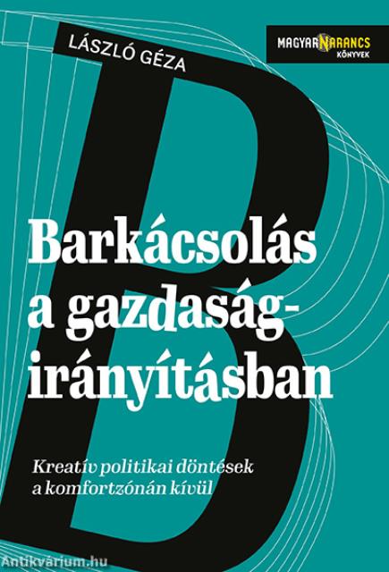 Barkácsolás a gazdaságirányításban