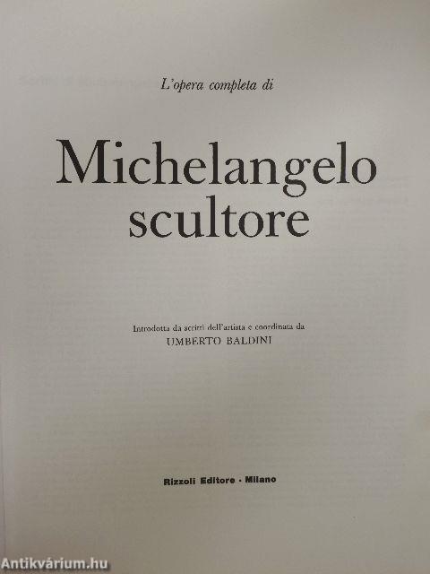 L'opera completa di Michelangelo scultore