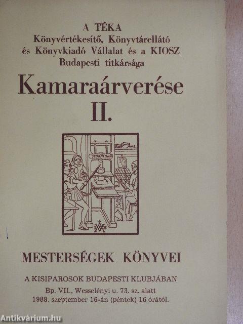 A TÉKA Könyvértékesítő, Könyvtárellátó és Könyvkiadó Vállalat és a KIOSZ Budapesti titkársága Kamaraárverése II.