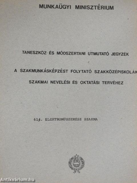 Elektroműszerész szakma I-VIII./Taneszköz- és módszertani utmutató jegyzék