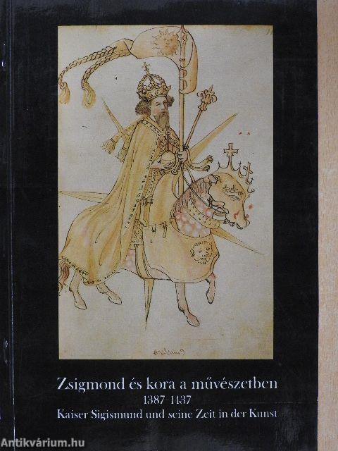 Zsigmond és kora a művészetben