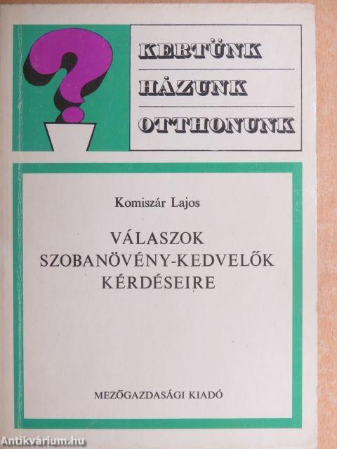 Válaszok szobanövény-kedvelők kérdéseire