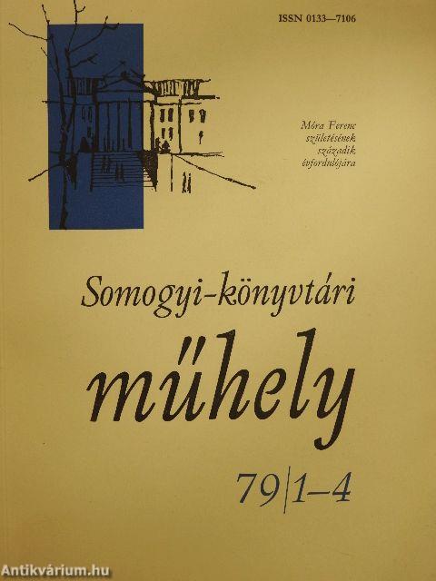 Somogyi-könyvtári Műhely 79/1-4