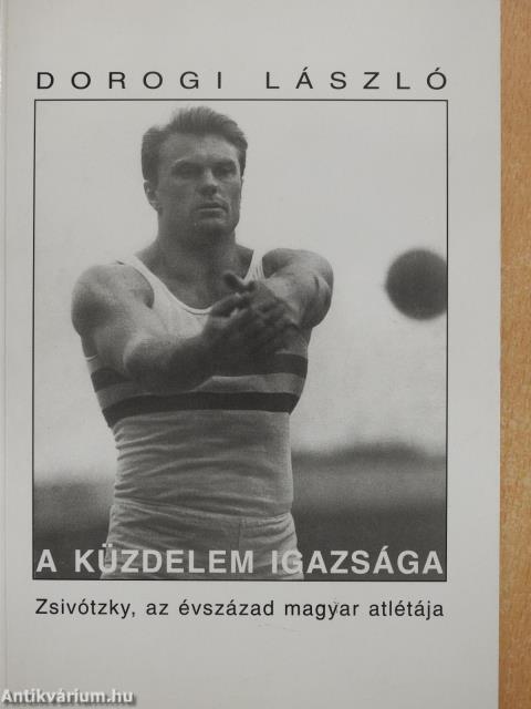 A küzdelem igazsága (dedikált példány)