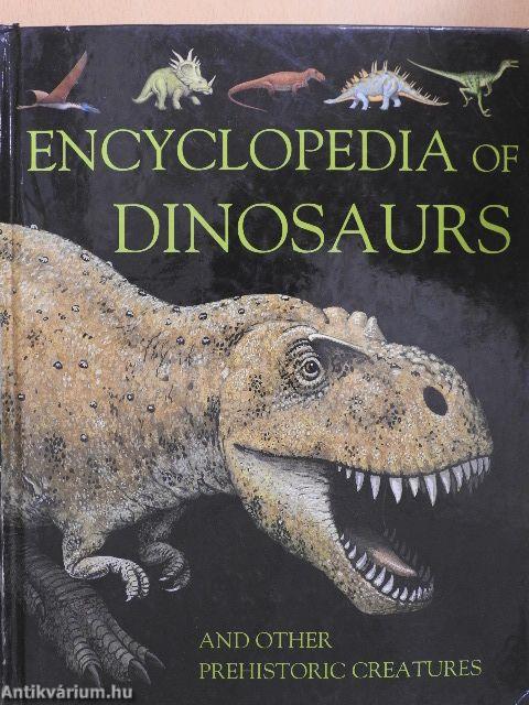 Encyclopedia of Dinosaurs and Other Prehistoric Creatures