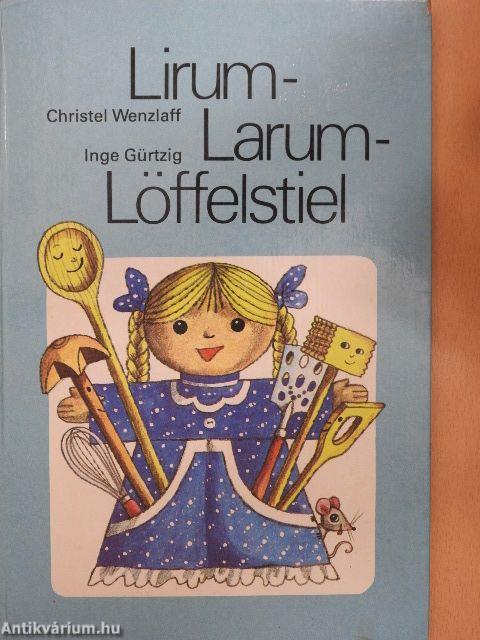 Lirum-Larum-Löffelstiel