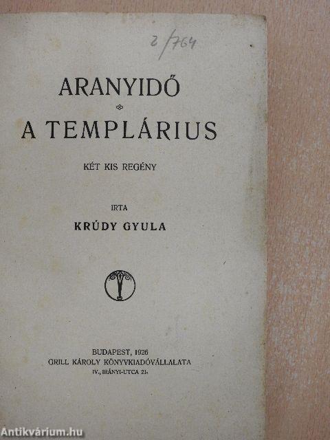 Aranyidő/A templárius