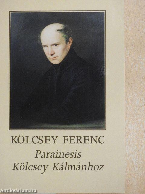 Parainesis Kölcsey Kálmánhoz