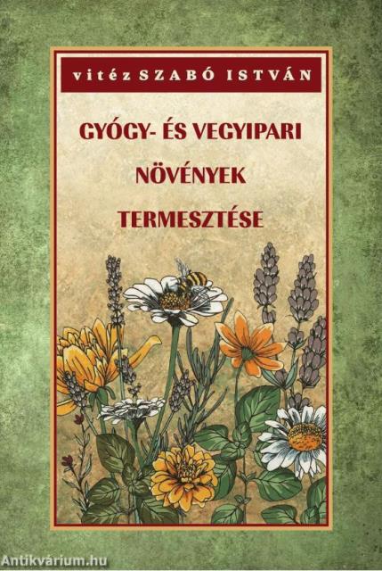 Gyógy- és vegyipari növények termesztése